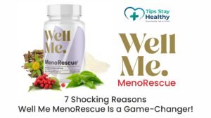 Well Me MenoRescue bottle highlighting natural menopause support and shocking health benefits